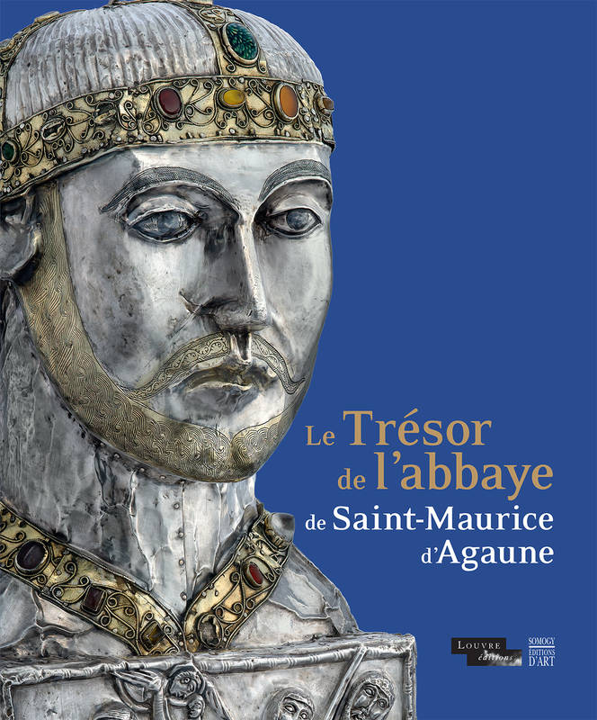 Livres Arts Photographie Le trésor de l'abbaye de Saint-Maurice d'Agaune / exposition, Paris, Musée du Louvre, espace Richeli COLLECTIF