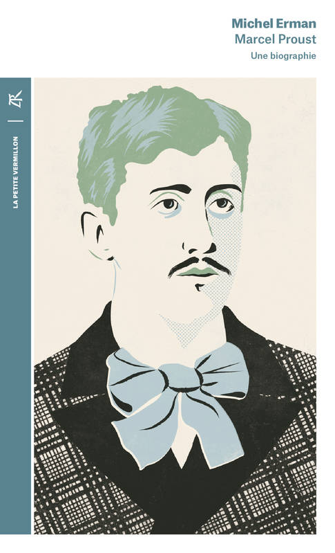 Marcel Proust, Une biographie