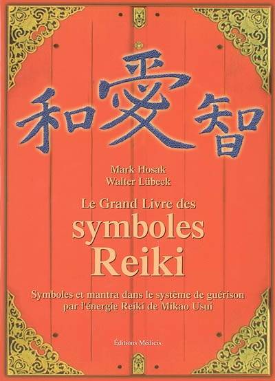 Le grand livre des symboles reiki