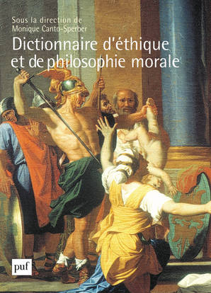 Dictionnaire d'éthique et de philosophie morale