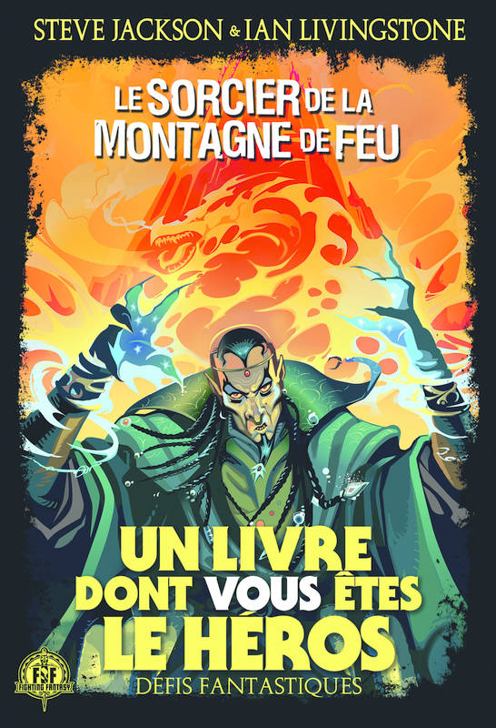 1, Défis fantastiques, 1 : Le Sorcier de la Montagne de Feu