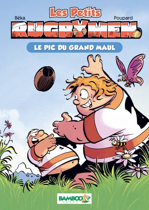 1, Les petits Rugbymen - poche tome 1 - Le pic du Grand Maul, Le pic du grand maul