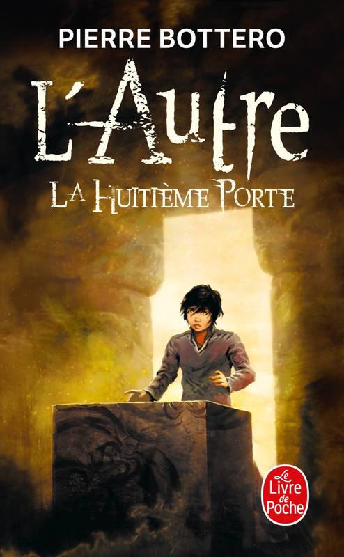 3, La Huitième Porte (L'Autre, Tome 3)