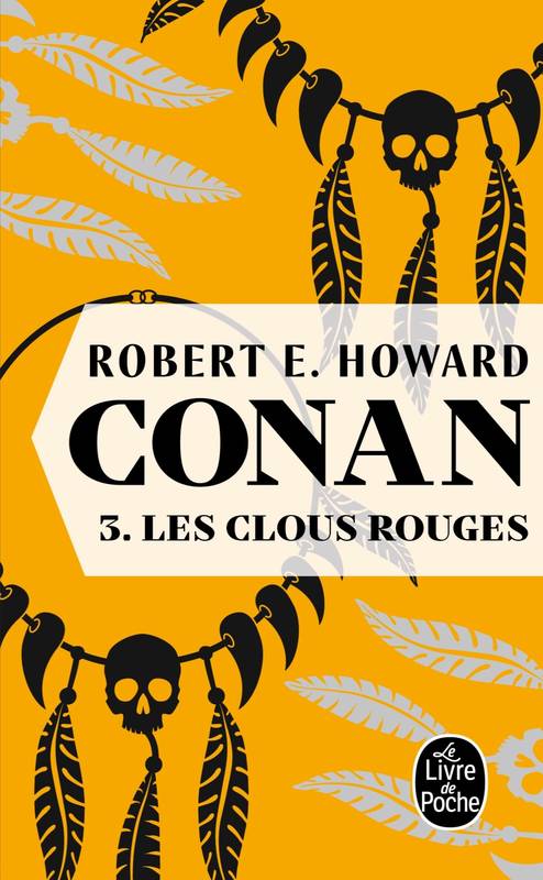 3, Les Clous rouges (Conan, Tome 3)