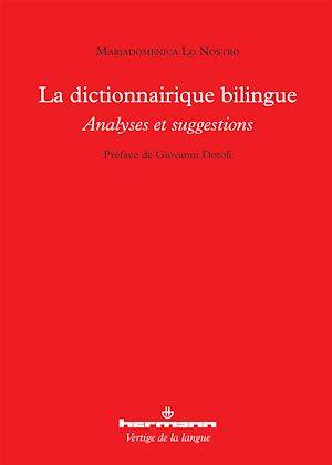 Le dictionnairique bilingue, Analyses et suggestions Maria Domenica Lo Nostro