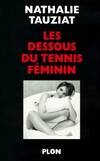 Les dessous du tennis féminin