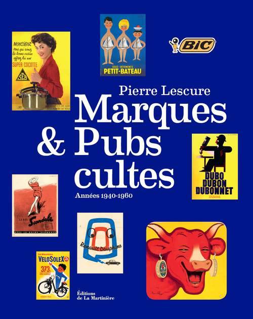 Marques et pubs cultes, Années 1940-1960