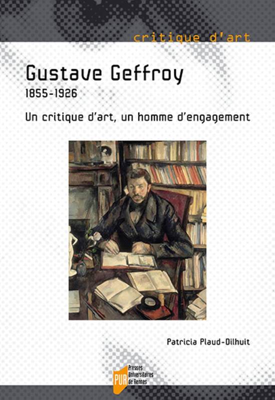 Gustave Geffroy, 1855-1926