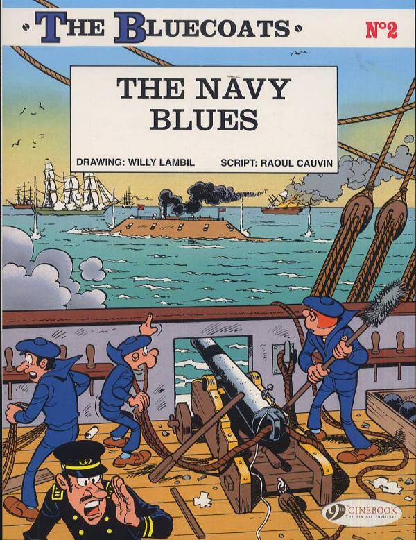 Livres BD BD adultes The bluecoats - tome 2 The navy blues Raoul Cauvin