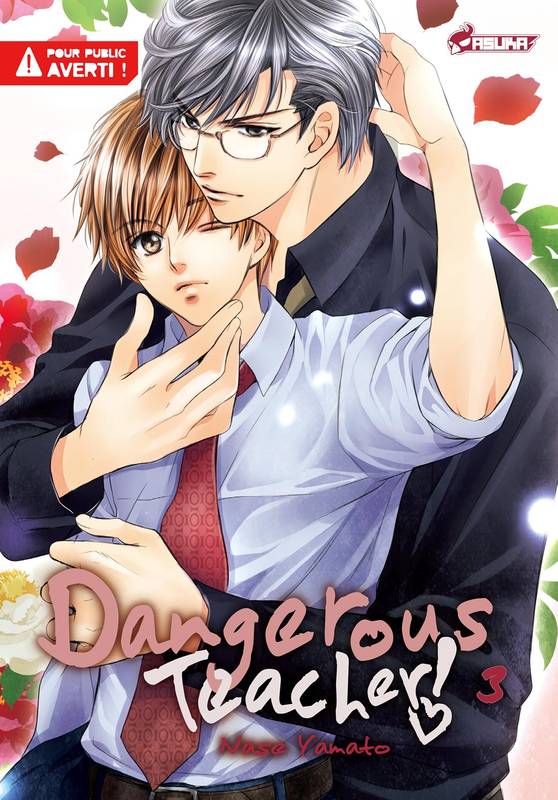 Livres Mangas 3, Dangerous Teacher T03 Nase YAMATO