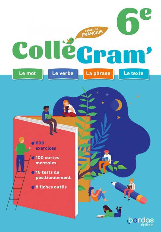 Livres Scolaire-Parascolaire Collège ColléGram' - Français 6e - 2024 - Cahier - élève Bénédicte Le Doré, Amélie Archenault, Anne-Caroline Lissoir