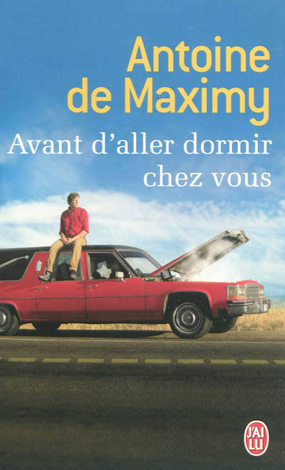 Livres Loisirs Voyage Récits de voyage Avant d'aller dormir chez vous Antoine de Maximy