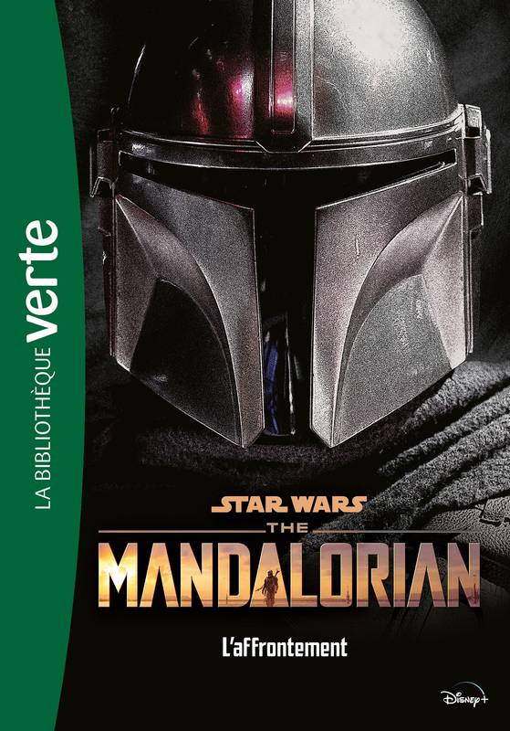 Star Wars, the Mandalorian, 3, Star Wars The Mandalorian 03 - L'affrontement, The mandalorian Lucasfilm