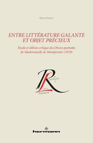 Entre littérature galante et objet précieux Sara Harvey