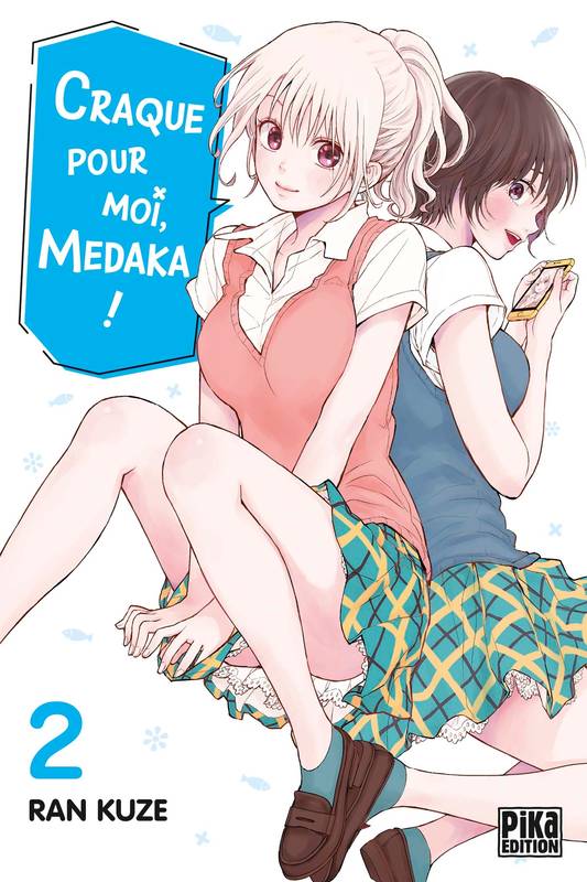 Livres Mangas Shonen 2, Craque pour moi, Medaka ! T02 Ran Kuze