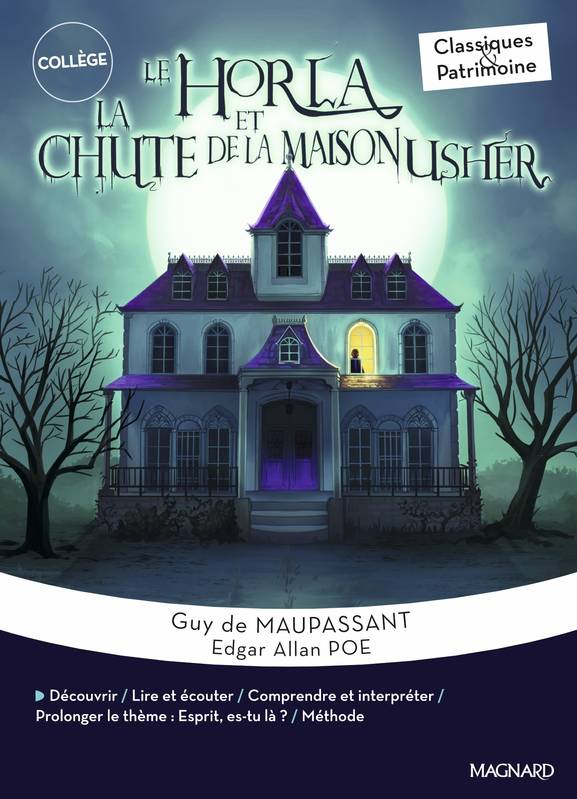 Livres Littérature et Essais littéraires Œuvres Classiques Classiques commentés Le Horla / La Chute de la maison Usher - Maupassant / Poe - Classiques et Patrimoine Edgar Allan Poe, Guy de Maupassant