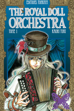 Livres Mangas The Royal Doll Orchestra -Tome 01-, Volume 1 Kaori Yuki