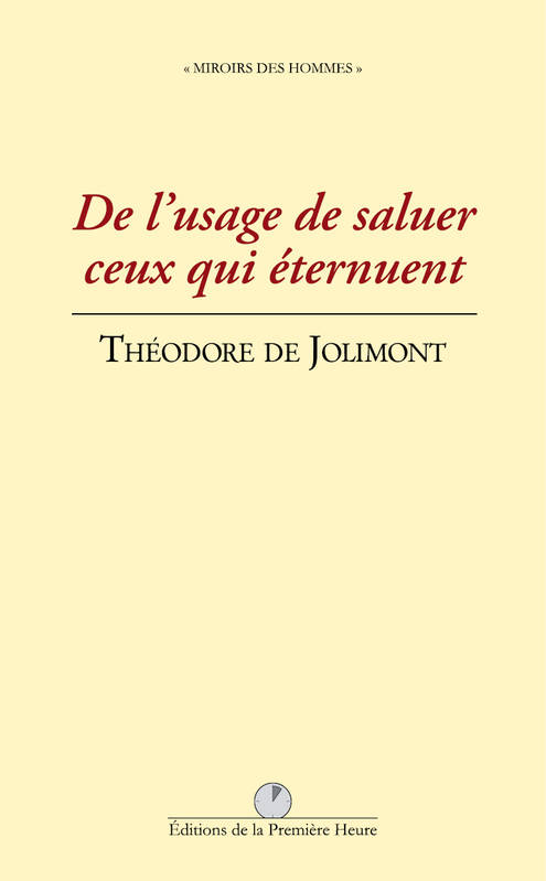 De l'usage de saluer ceux qui éternuent et de leur adresser des souhaits, Texte intégral