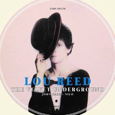 Lou Reed - The Velvet Underground - John Cale - Nico Stan Cuesta