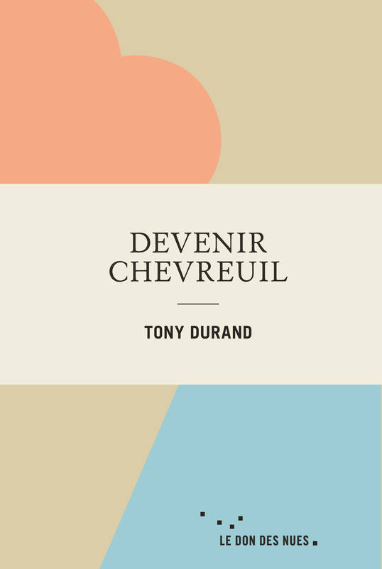 Devenir chevreuil