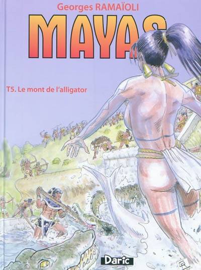 Livres BD BD adultes Mayas, 5, Le mont de l'alligator Georges Ramaïoli