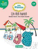 1, Villa Mimosa 1 - Un été hanté Ghislaine Biondi