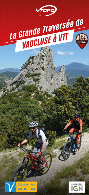 LA GRANDE TRAVERSEE DE VAUCLUSE A VTT