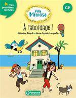 2, Villa Mimosa 2 - A l'abordage ! Ghislaine Biondi