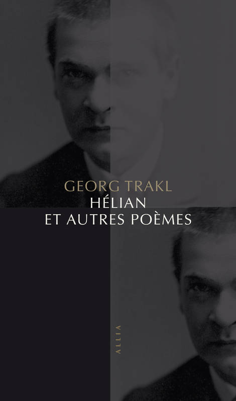 Livres Littérature et Essais littéraires Poésie Helian et autres poèmes Georg TRAKL