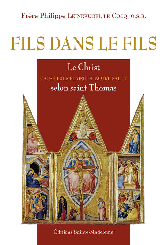 Fils dans le fils, Le Christ cause exemplaire de notre salut selon saint Thomas