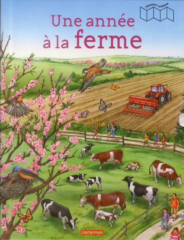 L'histoire continue, Une année à la ferme