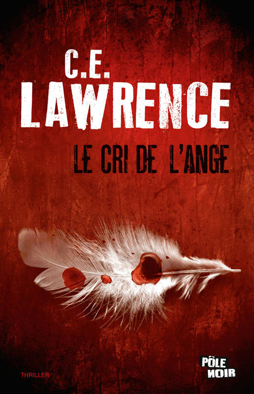 Le Cri De L'Ange C.E Lawrence