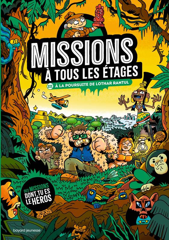 Missions à tous les étages T.3 - À la poursuite de Lothar Rantul