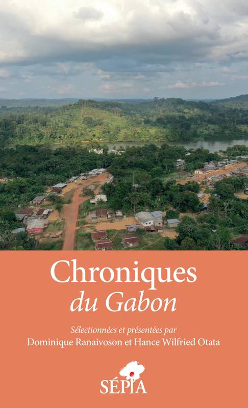 Chroniques du Gabon Dominique Ranaivoson, Hance Wilfried Otata