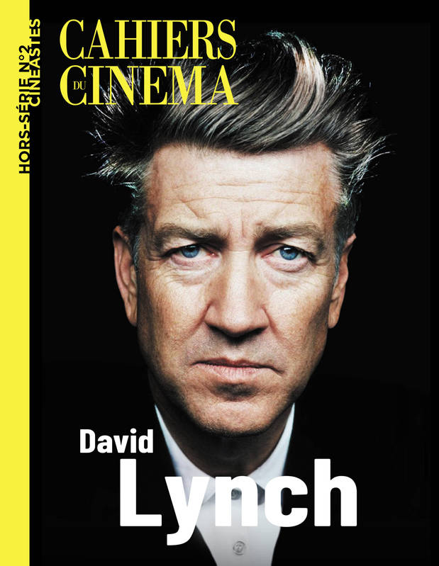 Livres Arts Cinéma Cahiers du cinéma HS n°2 : David Lynch - Novembre 2023 Collectif