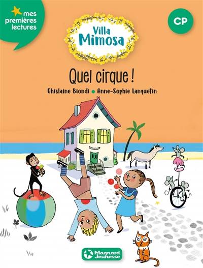 Villa Mimosa, 4, Quel cirque ! Ghislaine Biondi