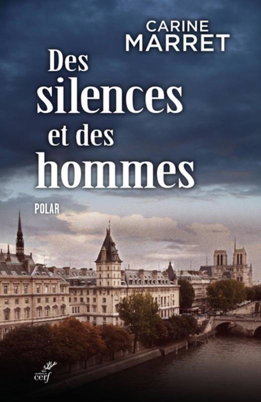 Des silences et des hommes MARRET CARINE