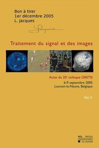 Livres Scolaire-Parascolaire Formation pour adultes Traitement du signal et des images (Vol 2), Actes du 20e colloque GRETSI Collectif