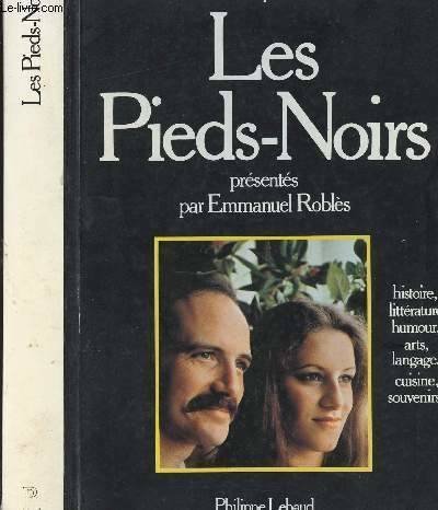 Les pieds-noirs Emmanuel Roblès