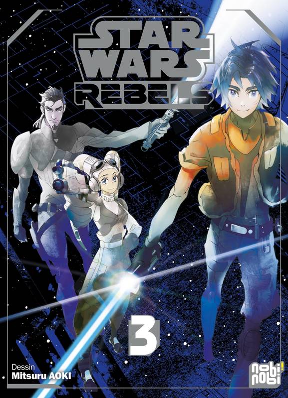 Livres Mangas Shonen 3, Star Wars Rebels T03 Mitsuru Aoki
