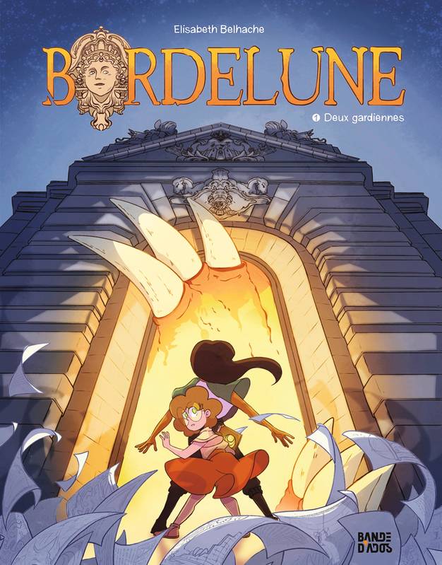 Livres BD Les Classiques 1, Bordelune, Tome 01, Deux gardiennes Elisabeth Belhache