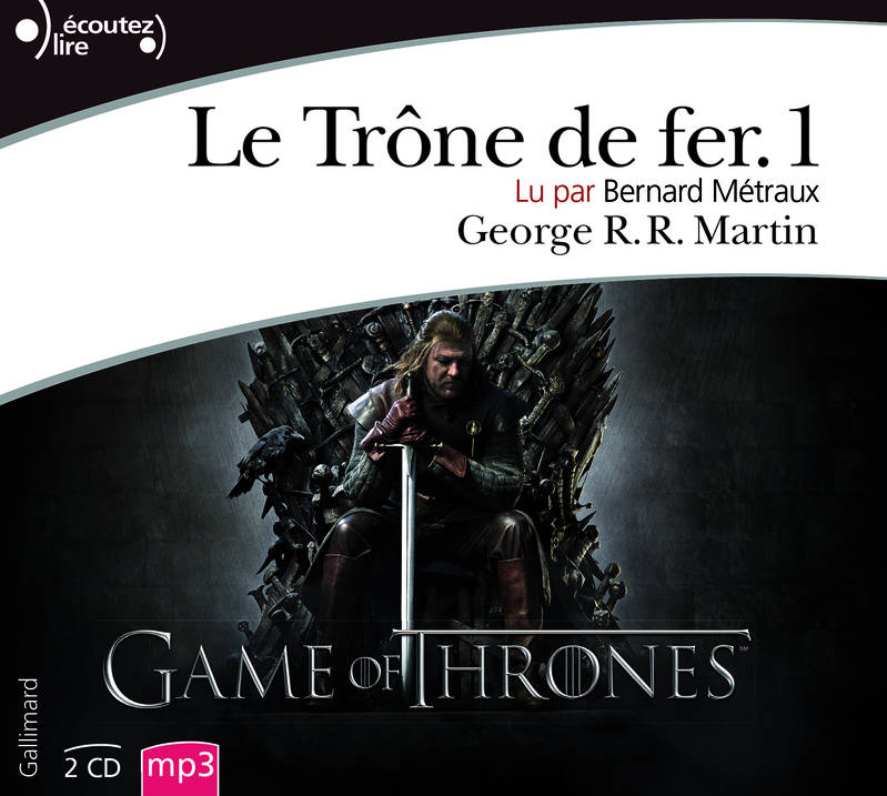 1, Le Trône de fer (Tome 1) George R.R. Martin