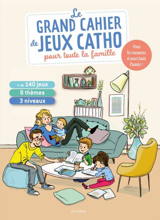 Le grand cahier de jeux catho pour toute la famille, Pour les vacances et pour toute l'année !