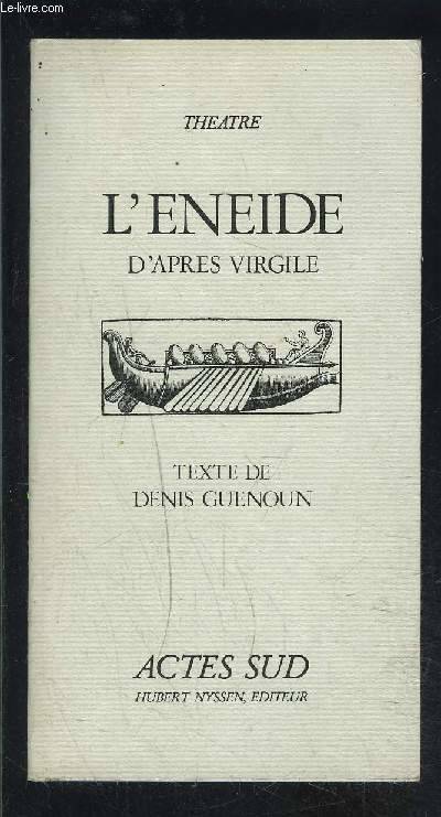 Eneide d'après Virgile, [Vitrolles, Théâtre-Ensemble de Marseille, septembre 1982]