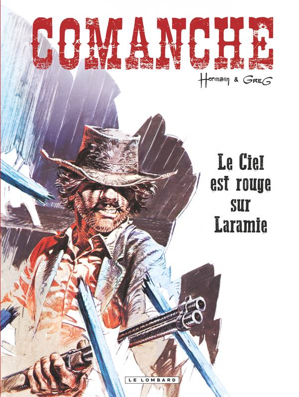 Comanche - Tome 4 - Ciel est rouge sur Laramie (Le) GREG