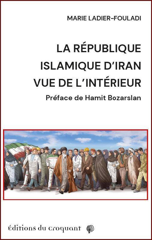 La République islamique d'Iran vue de l'intérieur