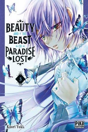Beauty and the Beast of Paradise Lost T03 Kaori Yuki