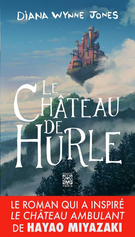 Le Château de Hurle, La Trilogie de Hurle, T1 Diana Wynne Jones