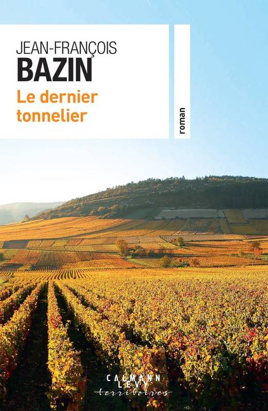 Le dernier tonnelier, Roman