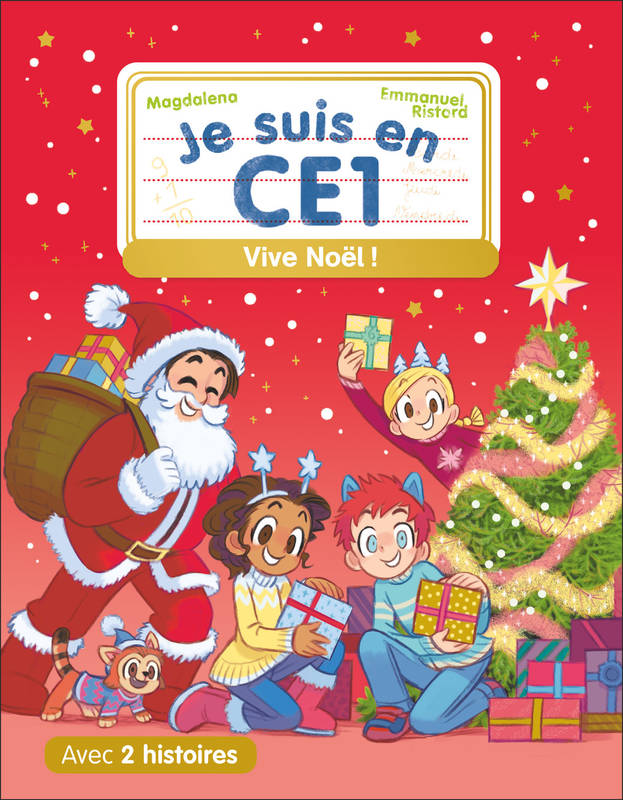 Je suis en CE1 - Vive Noël !, 2 histoires Emmanuel Ristord